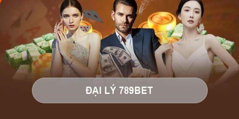 Đăng Ký Đại Lý Casino 789bet - Nhận Thưởng Hoa Hồng Cực Lớn